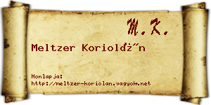 Meltzer Koriolán névjegykártya